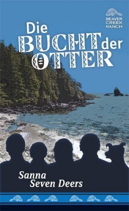 Beaver Creek Ranch - Die Bucht der Otter LittleTiger Verlag