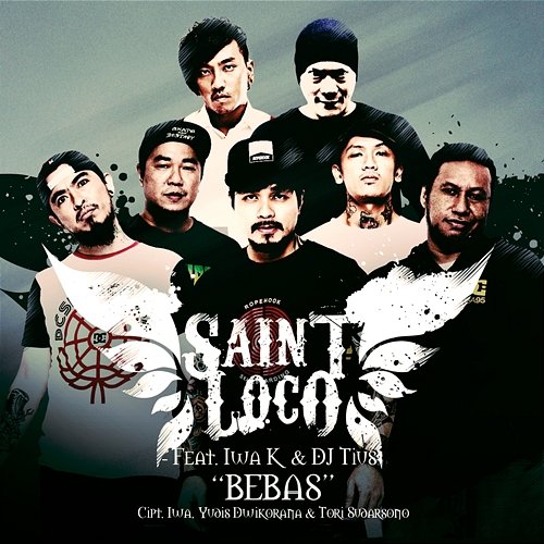 Bebas Saint Loco feat. DJ Tius, Iwa K