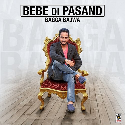 Bebe Di Pasand Bagga Bajwa