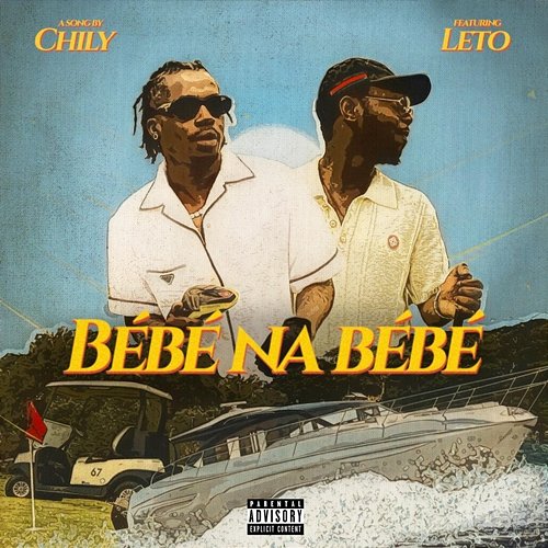 Bébé Na Bébé Chily feat. Leto