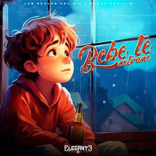 Bebe Te Extraño Los Reales Del Rio & Grupo Renaci2