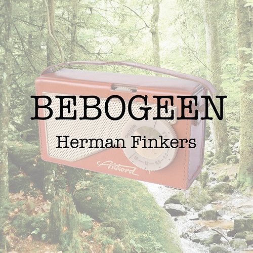 Bebogeen Herman Finkers