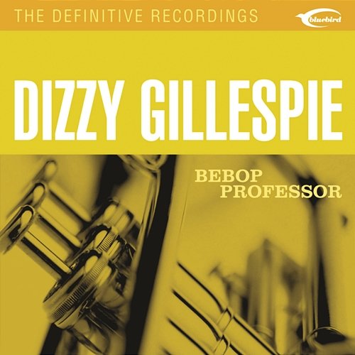 Bebop Professor Dizzy Gillespie