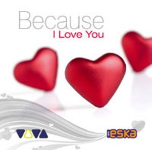 Because I Love You Various Artists