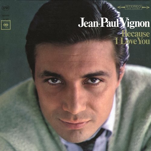 Because I Love You + The Singles Jean-Paul Vignon