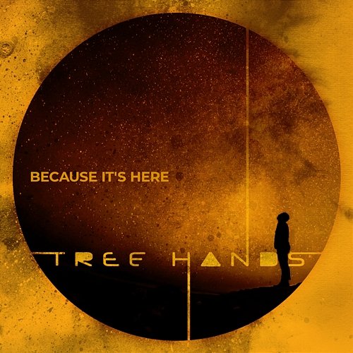 Because It's Here Tree Hands
