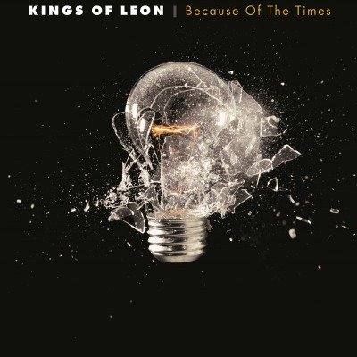 Because Of The Times Kings of Leon