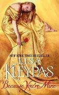 Because You're Mine Kleypas Lisa