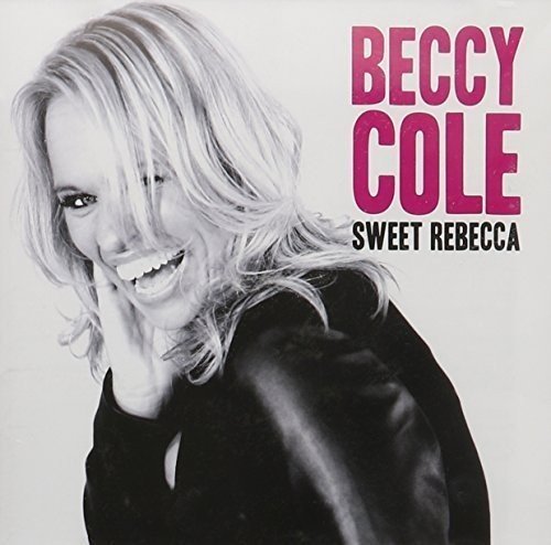Beccy Cole-Sweet Rebecca Various Artists