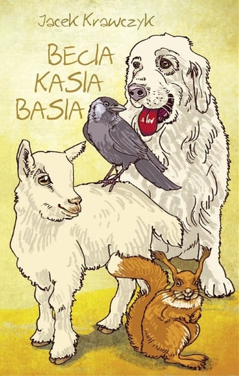 Becia, Kasia, Basia Krawczyk Jacek
