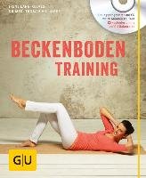 Beckenboden-Training (mit CD) Lang-Reeves Irene, Villinger Thomas