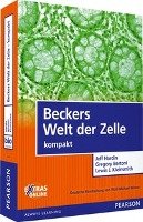 Beckers Welt der Zelle - kompakt Bertoni Gregory Paul, Hardin Jeff, Kleinsmith Lewis J.