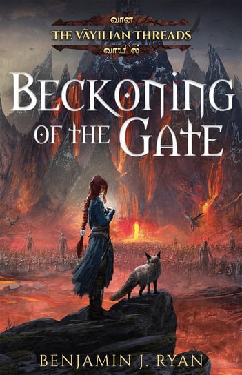 Beckoning of the Gate Benjamin J. Ryan