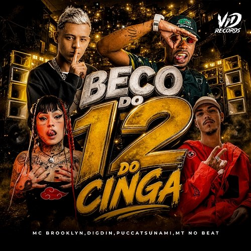 BECO DO 12 DO CINGA Digdin, MT NO BEAT, Puccatsunami, MC BROOKLYN