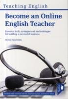Become an Online English Teacher: Essential Tools, Strategies and Methodologies for Building a Successful Business Kiourtzidis Nestor