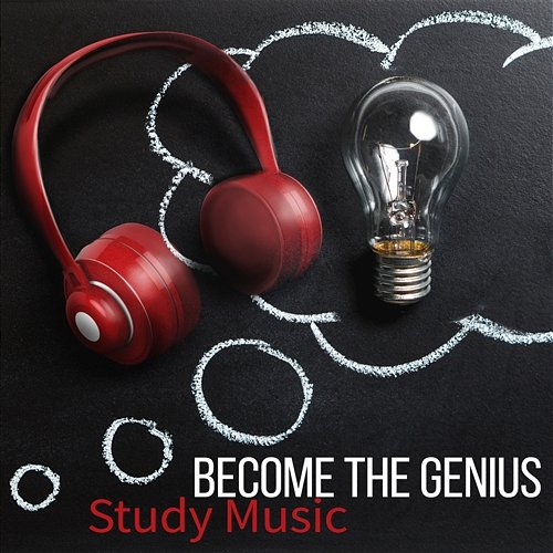 Become the Genius: Study Music – Brain Stimulation, Background Music for Do Homework, Book Reading, Prepare for Exam, Improve Your Skills Brain Power Academy