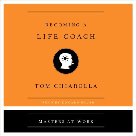 Becoming a Life Coach Chiarella Tom