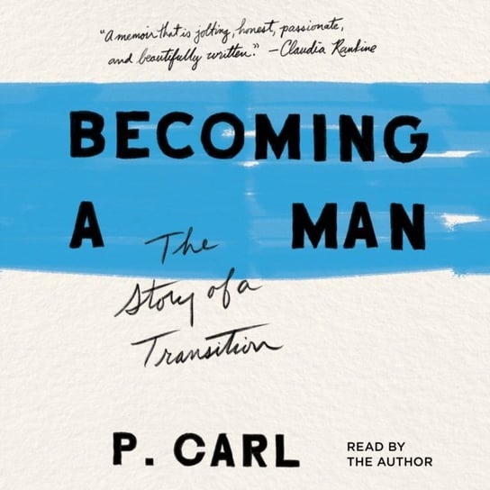 Becoming a Man Carl P.
