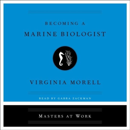 Becoming a Marine Biologist Morell Virginia