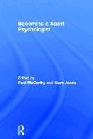 Becoming a Sport Psychologist Mccarthy Paul