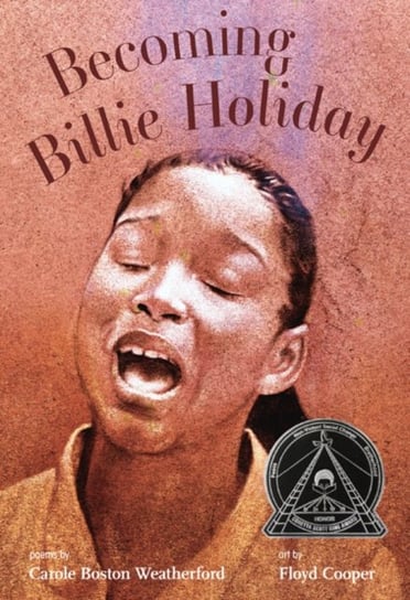 Becoming Billie Holiday Carole Boston Weatherford