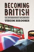 Becoming British Brooks Thom