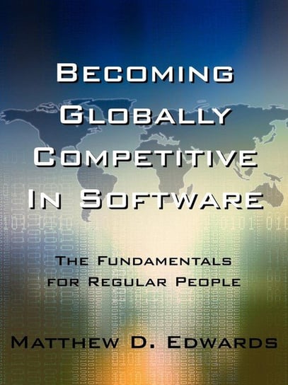 Becoming Globally Competitive in Software Edwards Matthew D.
