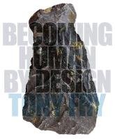 Becoming Human by Design Fry Tony
