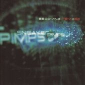 Becoming Remixed Sneaker Pimps