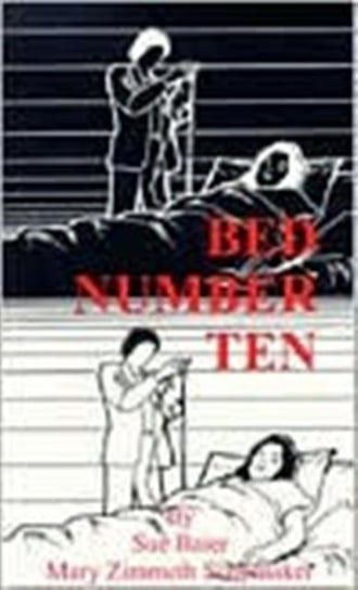 Bed Number Ten Baier Sue, Schomaker Mary Zimmeth