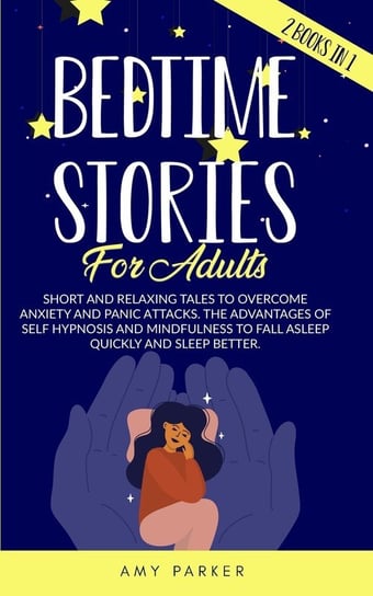 Bed times stories for adults Parker Amy