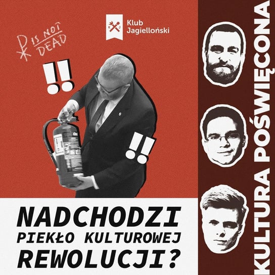 Będą dymy. Co czeka konserwatystów w uśmiechniętej Polsce? - Kultura Poświęcona - podcast Opracowanie zbiorowe