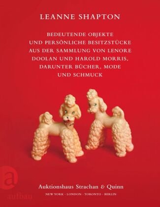 Bedeutende Objekte und persönliche Besitzstücke aus der Sammlung von Lenore Doolan und Harold Morris, darunter Bücher, Mode und Schmuck Aufbau-Verlag