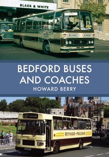 Bedford Buses and Coaches Howard Berry