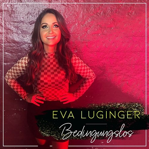 Bedingungslos Eva Luginger