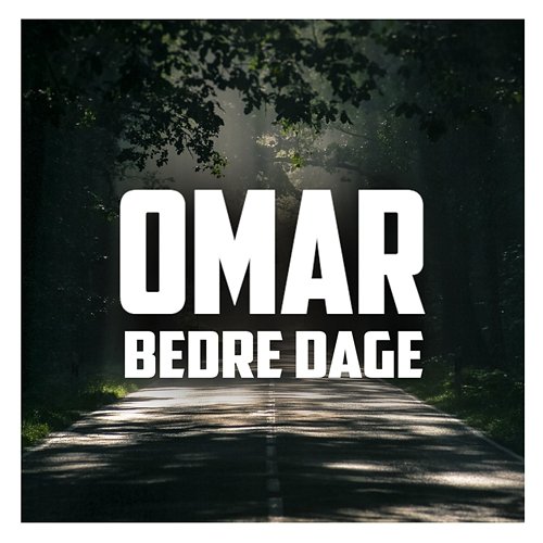 Bedre Dage Omar feat. PAY