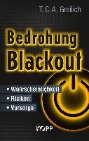 Bedrohung Blackout Greilich T. C. A.
