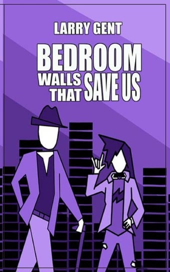 Bedroom Walls That Save Us Gent Larry