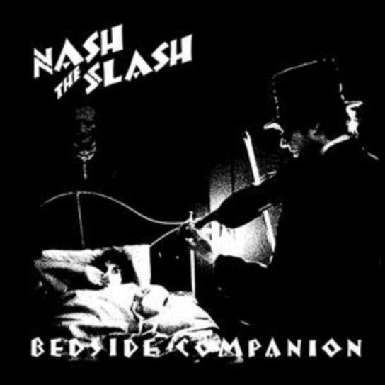 Bedside Companion Nash the Slash