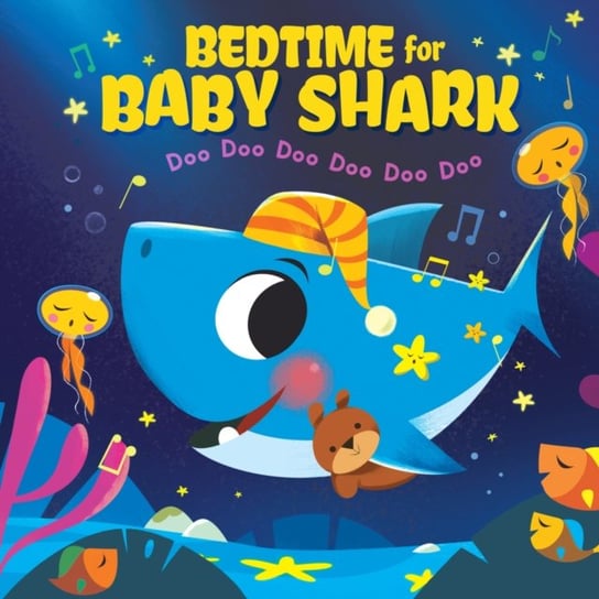 Bedtime for Baby Shark: Doo Doo Doo Doo Doo Doo (BB) John John Bajet