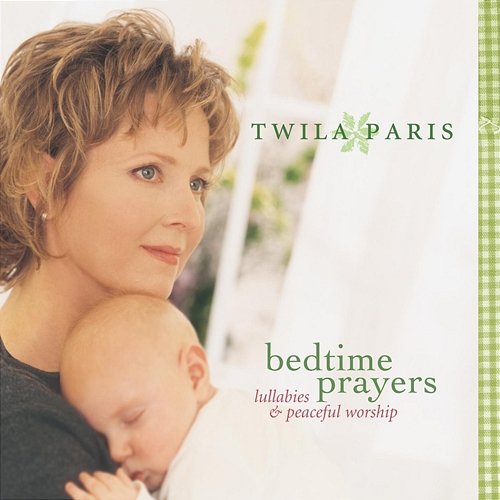 Bedtime Prayers Twila Paris