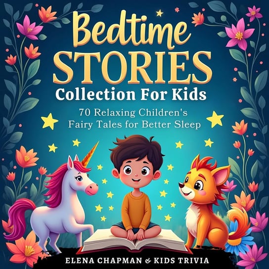Bedtime Stories Collection For Kids - audiobook Elena Chapman