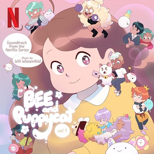 Bee and PuppyCat (Soundtrack from the Netflix Series) Vol. 1 Will Wiesenfeld, Baths, Geotic
