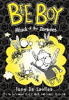 Bee Boy: Attack of the Zombees De Saulles Tony
