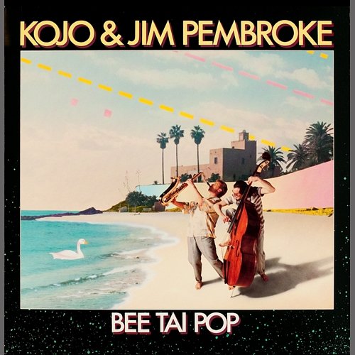 Bee tai pop Kojo & Jim Pembroke