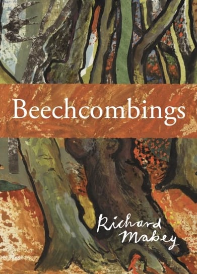 Beechcombings Mabey Richard