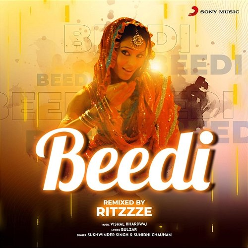 Beedi Sukhwinder Singh, Sunidhi Chauhan, Vishal Bhardwaj, Gulzar