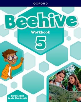 Beehive 5. Workbook Sarah Jane Lewis-Mantzaris