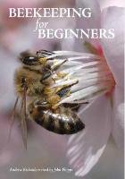 Beekeeping for Beginners Richards Andrew