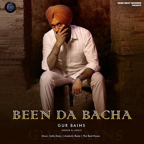 Been Da Bacha Gur Bains
